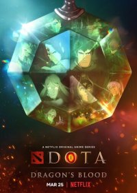DOTA: Кровь дракона (1 сезон: 1-8 серии из 8) (2021) WEBRip 720p | Ultradox